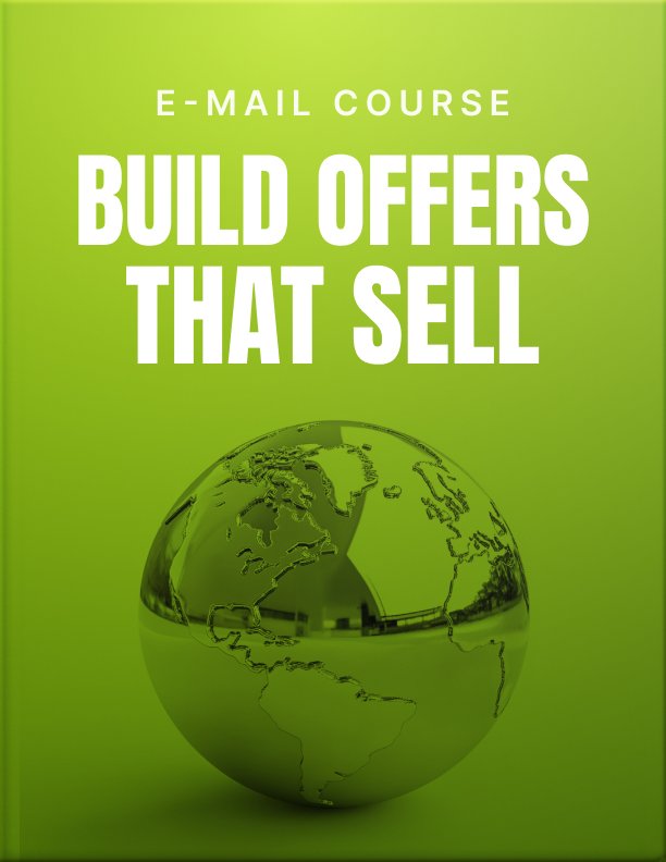 Build Offers That Sell Mini Course